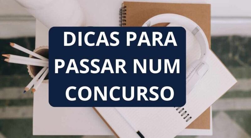 Dicas para Estudar para o Concurso Público 2023 com Sucesso